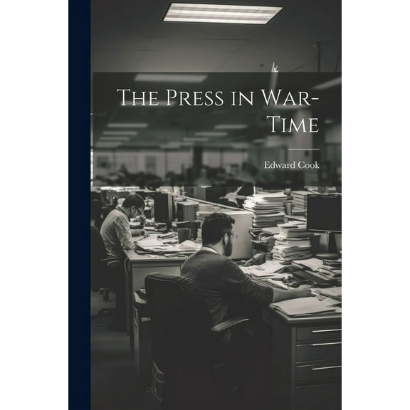 The Press in War-Time