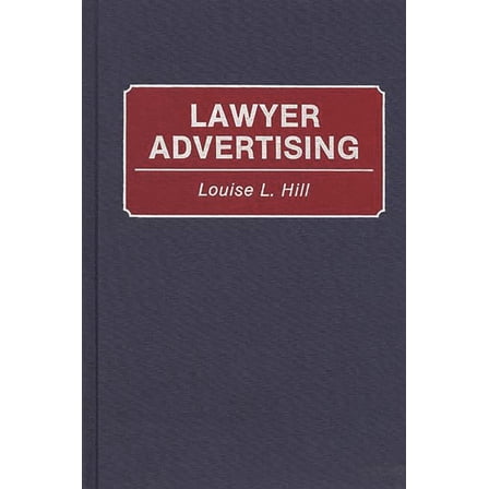 Lawyer Advertising, (Hardcover)