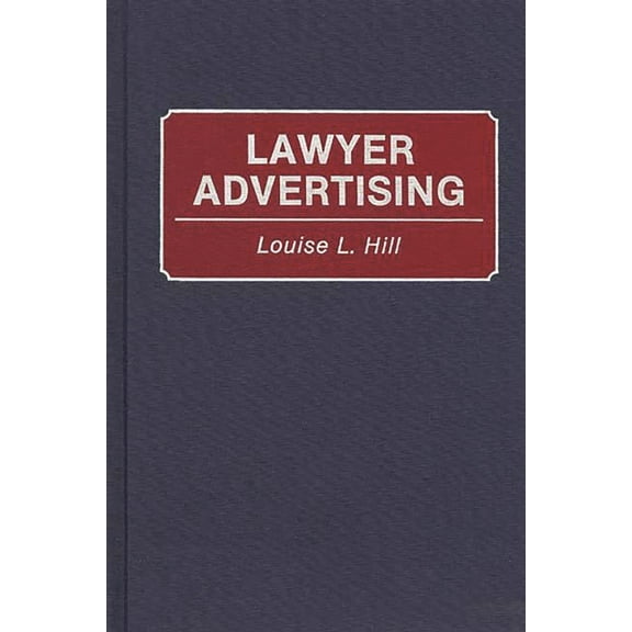 Lawyer Advertising (Hardcover)