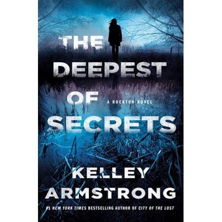 Pre-Owned The Deepest of Secrets: A Rockton Novel (Hardcover) 1250781736 9781250781734