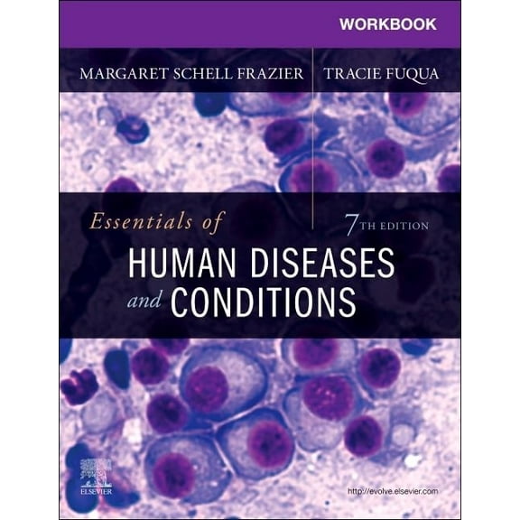 Pre-Owned Workbook for Essentials of Human Diseases and Conditions [Paperback] Frazier RN CMA BS, Margaret Schell and Fuqua BS CMA (AAMA), Tracie