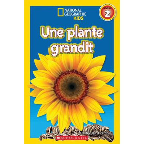 Pre-Owned National Geographic Kids: Une Plante Grandit (Niveau 2)