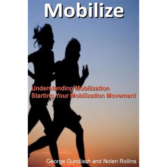 Pre-Owned Mobilize: Understanding Mobilization and Starting Your Local Movement Paperback