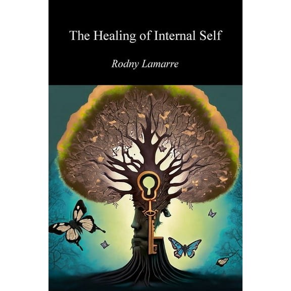 The Healing of Internal Self, (Paperback)