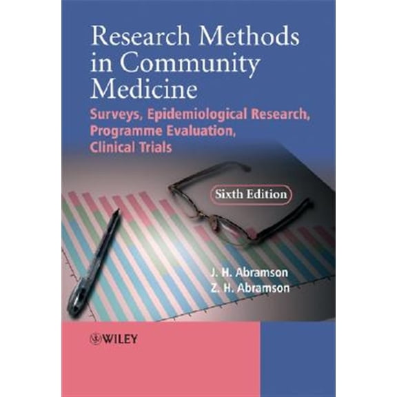 Pre-Owned Research Methods in Community Medicine: Surveys, Epidemiological Research, Programme Evaluation, Clinical Trials, 6th Edition Paperback