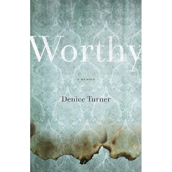 Pre-Owned Worthy: A Memoir (Paperback) 0874179688 9780874179682