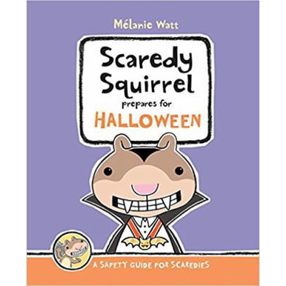 Pre-Owned Scaredy Squirrel Prepares for Halloween (Hardcover) 1894786874 9781894786874