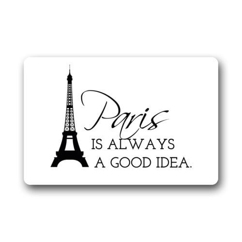 WinHome Funny Quotes: Paris is Always a Good Idea With Eiffel Tower Doormat  Floor Mats Rugs Outdoors/Indoor Doormat Size  inches 