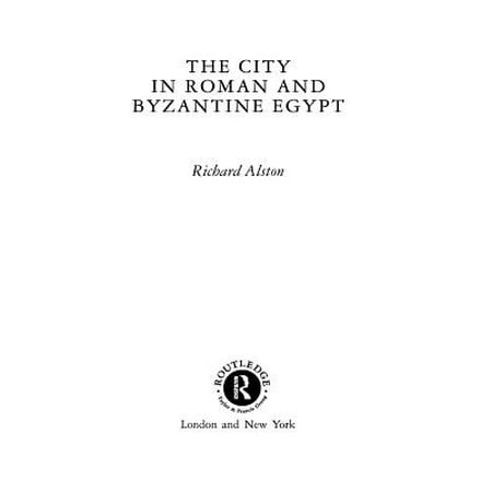 The City in Roman and Byzantine Egypt - eBook