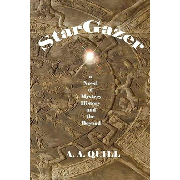 Stargazer: A Novel of Mystery, History, and the Beyond
