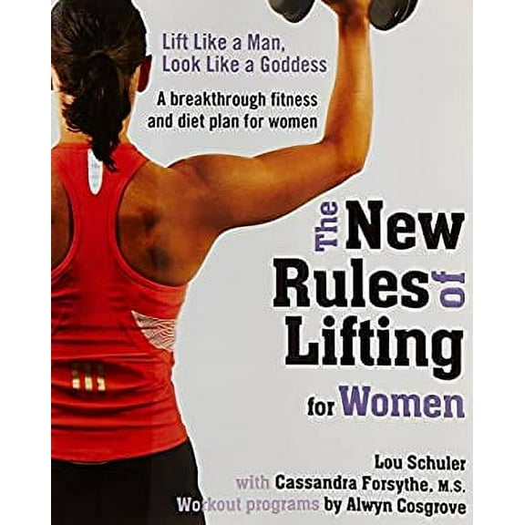 Pre-Owned The New Rules of Lifting for Women : Lift Like a Man, Look Like a Goddess 9781583333396