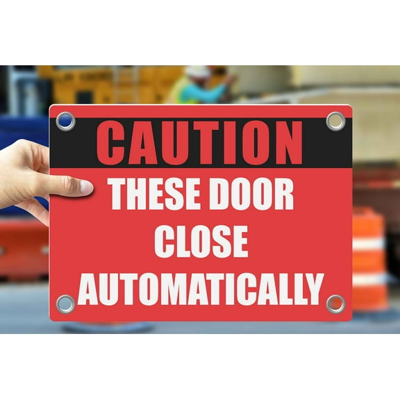 THESE DOOR CLOSE AUTOMATICALLY | Warning Notice Caution Danger 3mm PVC Sign
