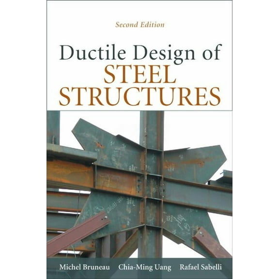 Ductile Design of Steel Structures, (Hardcover)