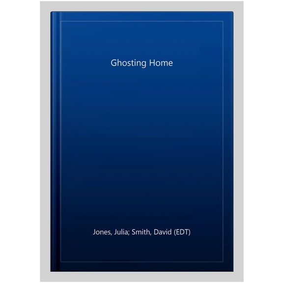 Ghosting Home