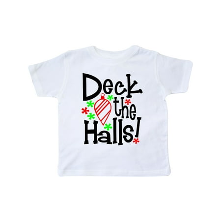 

Inktastic Deck the Halls Christmas Ornament Gift Toddler Boy or Toddler Girl T-Shirt