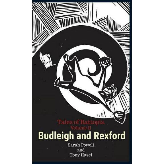 Tales of Rattopia Budleigh and Rexford, Book 2, (Hardcover)