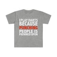 thumbnail image 1 of I play darts because punching people is frowned upon Unisex T-shirt S-3XL, 1 of 2