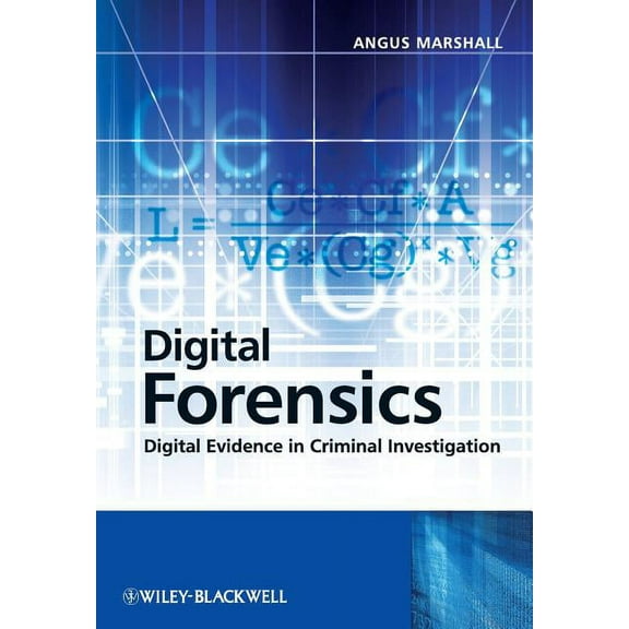Digital Forensics: Digital Evidence in Criminal Investigations, (Paperback)