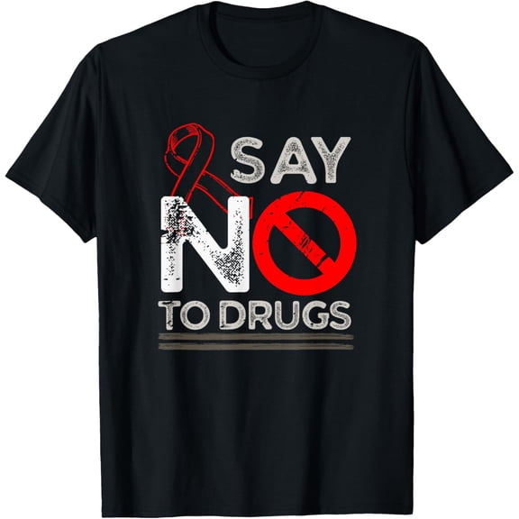 Say No To Drugs Substance Abuse Prevention Red Ribbon Week T-Shirt