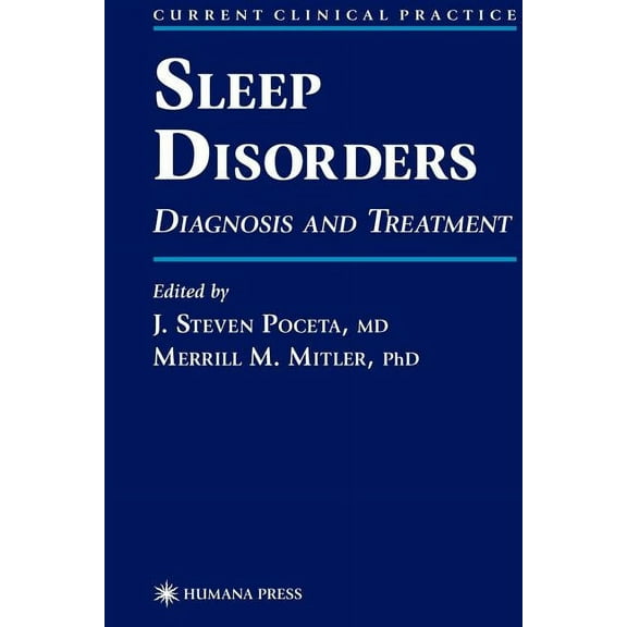 Current Clinical Practice Sleep Disorders: Diagnosis and Treatment, (Paperback)