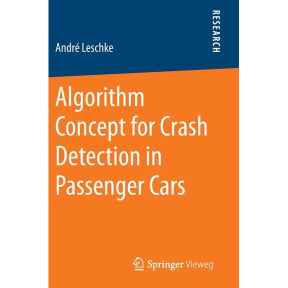 Algorithm Concept for Crash Detection in Passenger Cars, (Hardcover)