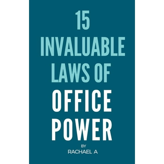 15 Invaluable Laws Of Office Power, (Paperback)