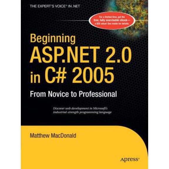 Pre-Owned Beginning ASP.NET 2.0 in C# 2005: From Novice to Professional (Paperback) 1590595726 9781590595725
