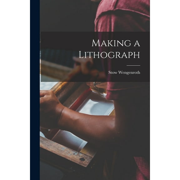 Making a Lithograph, (Paperback)