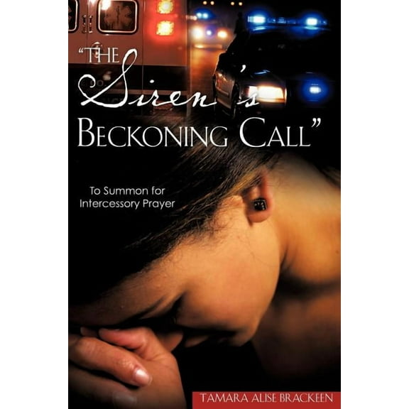 "The Siren's Beckoning Call", (Paperback)