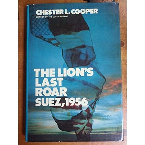Pre-Owned The Lion's Last Roar: Suez 1956 Paperback