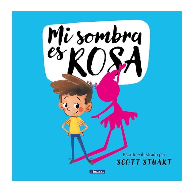 Mi Sombra es Rosa Penguin Random Scott Stuart