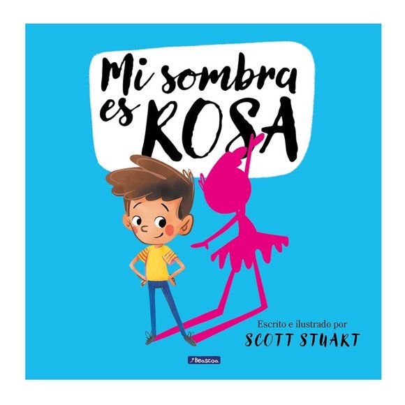 Mi Sombra es Rosa Penguin Random Scott Stuart