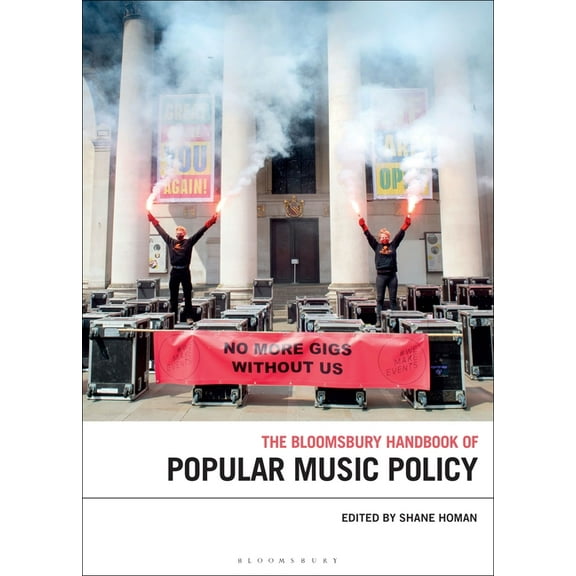 Bloomsbury Handbooks The Bloomsbury Handbook of Popular Music Policy, (Paperback)