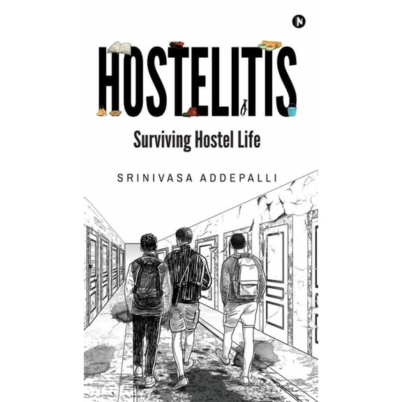 Hostelitis: Surviving Hostel Life, (Hardcover)