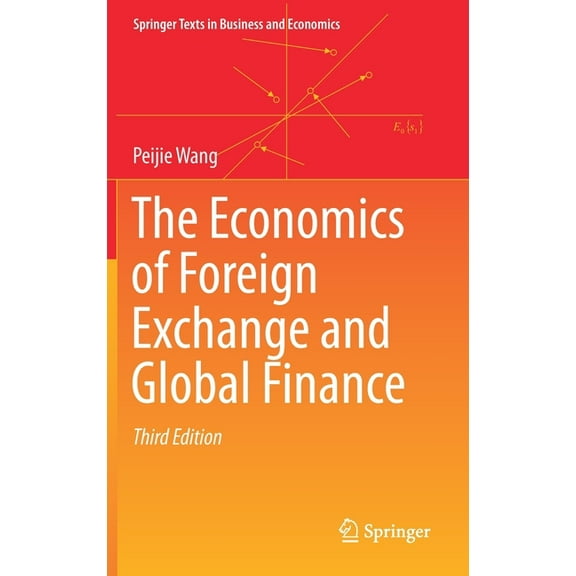 Springer Texts in Business and Economics The Economics of Foreign Exchange and Global Finance, (Hardcover)