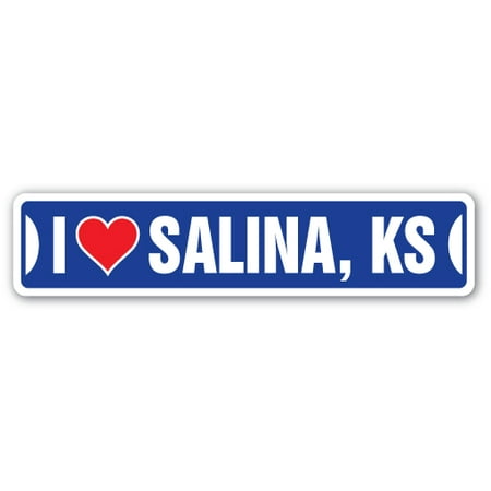 I LOVE SALINA, KANSAS Street Sign ks city state us wall road décor