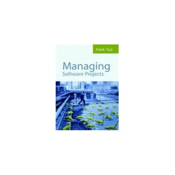 Pre-Owned Managing Software Projects (Paperback) 0763725463 9780763725464