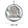 thumbnail image 3 of LSLJS Christmas Tree Hanging Ornaments, Christmas Decorations 3.15" Acrylic Flat 3D Effect Everything Is Fine Pendants Personalized Circular Xmas Holiday Baubles Christmas Gifts for Party Friends, 3 of 6