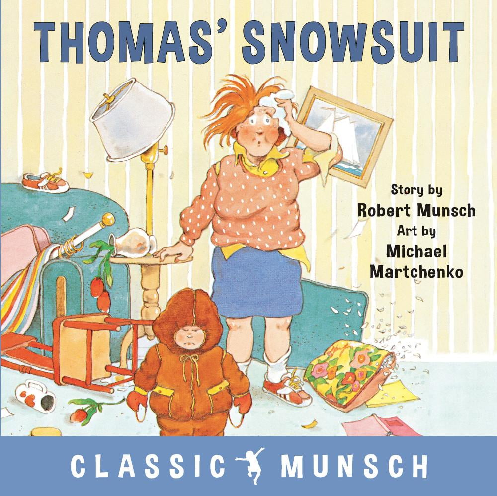 Classic Munsch Thomas Snowsuit Paperback Walmart Com Walmart Com