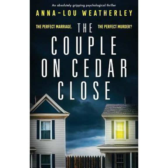 Pre-Owned The Couple on Cedar Close: An absolutely gripping psychological thriller (Paperback) 1786814994 9781786814999