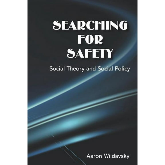 Studies in Social Philosophy & Polic Searching for Safety, Book 10, (Paperback)