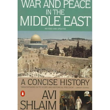 War and Peace in the Middle East: A Concise History