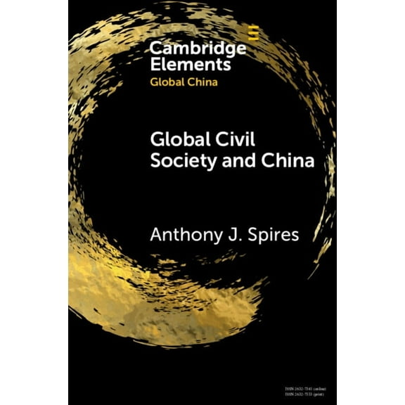 Elements in Global China Global Civil Society and China, (Paperback)