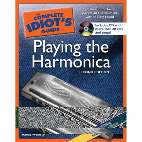 The Complete Idiot's Guide to Playing the Harmonica