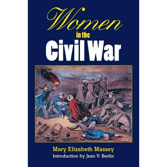 Women in the Civil War, (Paperback)