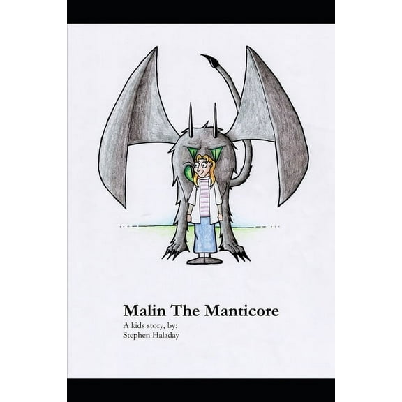 Malin The Manticore: A kid's story (Paperback)