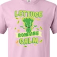 thumbnail image 4 of Inktastic Lettuce Romaine Calm T-Shirt, 4 of 5