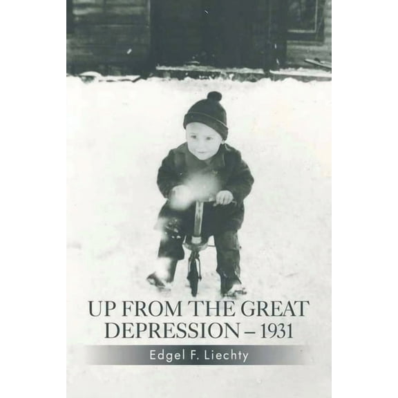 Up from the Great Depression-1931, (Paperback)