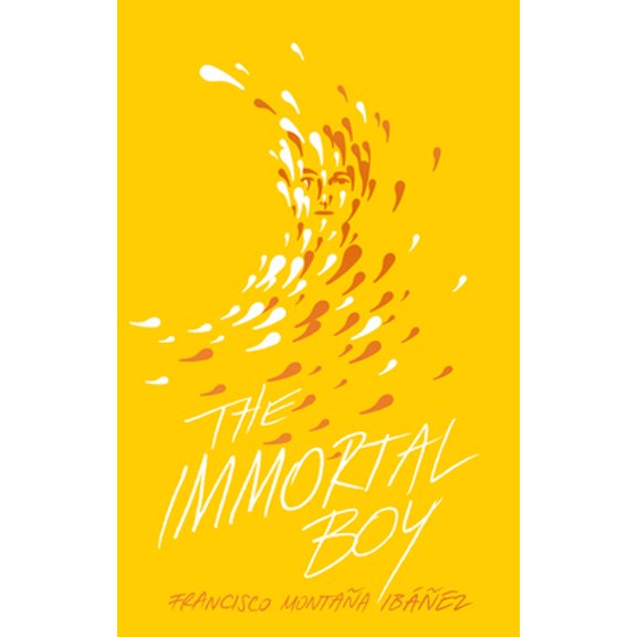 Pre-Owned The Immortal Boy (Hardcover) 1646140443 9781646140442