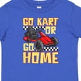 thumbnail image 4 of Inktastic Go Kart Funny Go Karting Boys or Girls Baby T-Shirt, 4 of 5